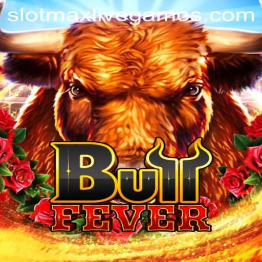 Discover the Thrill of BullFever with Slotmax