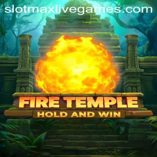 Unleashing the Power of 'FireTemple': A Comprehensive Guide to Mastering Slotmax