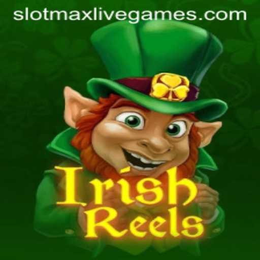 IrishReels: An Inside Look at the Slotmax Sensation