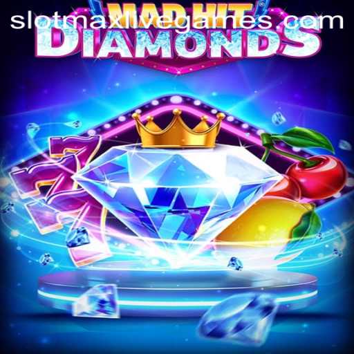 MadHitDiamonds: The Thrilling World of Slotmax Gaming